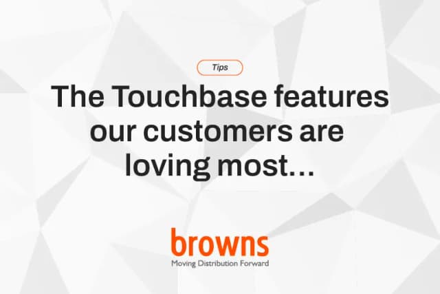 The Touchbase Features Our Customers Are Loving Most